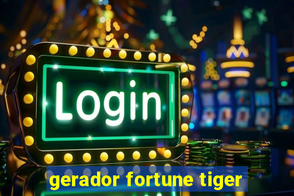 gerador fortune tiger